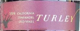 Turley 'Old Vines'  Zinfandel California 2019